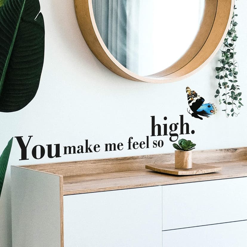 Adesivo murale - You make me feel so high