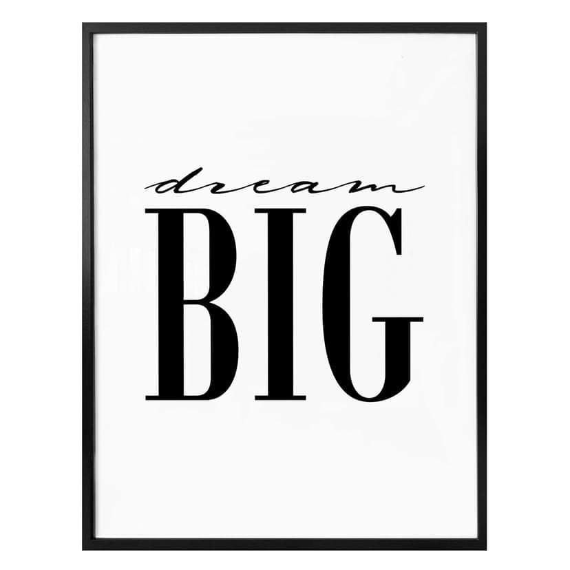 Poster Dream big