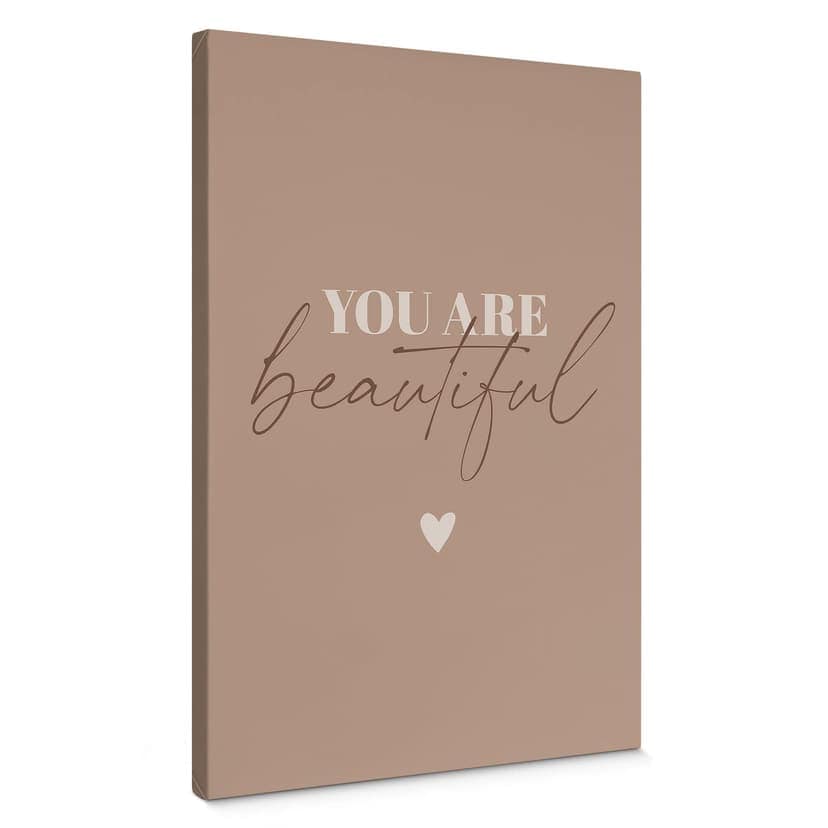 Stampa su tela You are beautiful