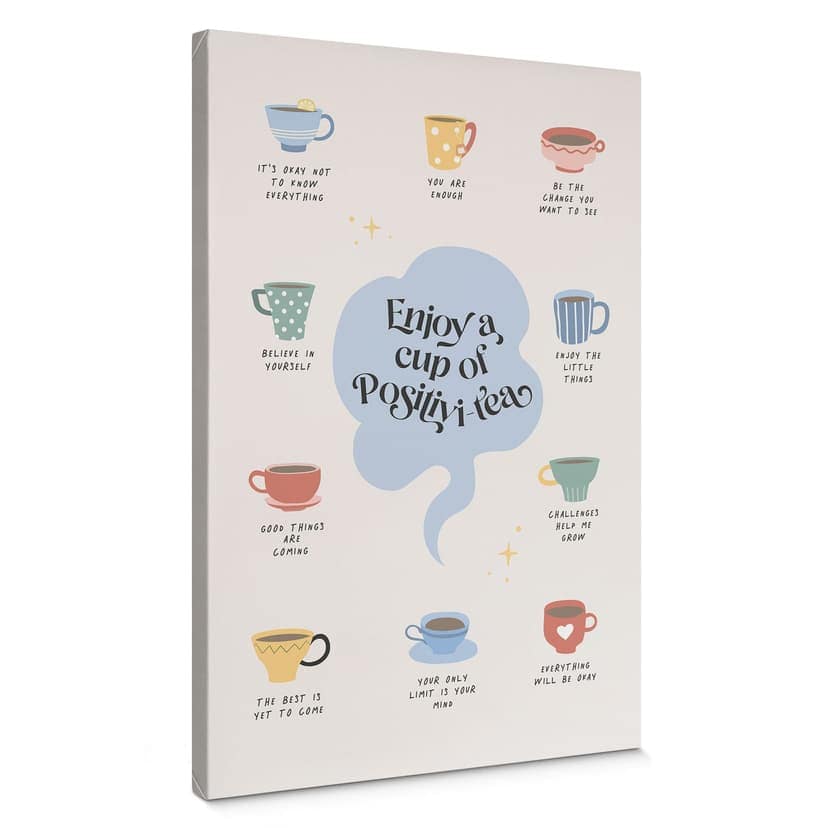 Stampa su tela Enjoy a cup of Positivi-Tea - Cai