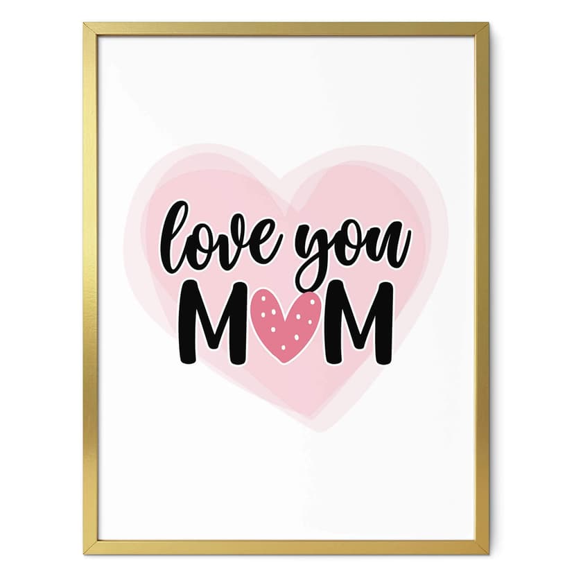 Poster - Love you mom