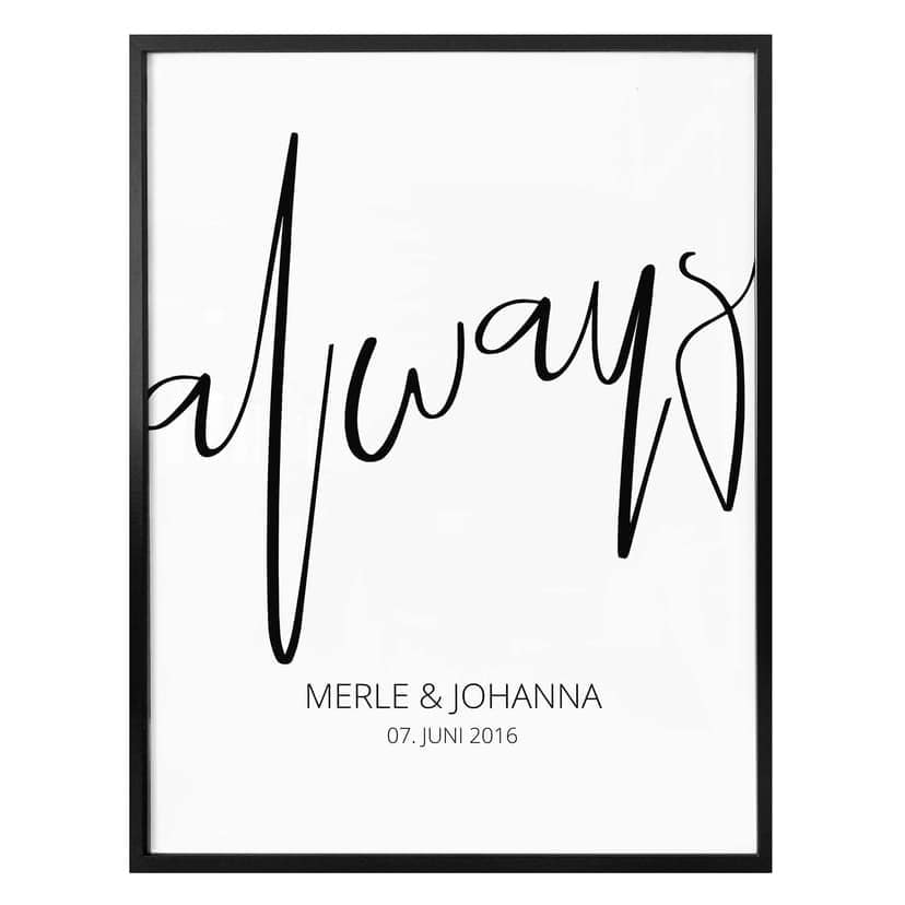 Poster Always + Testo personalizzato