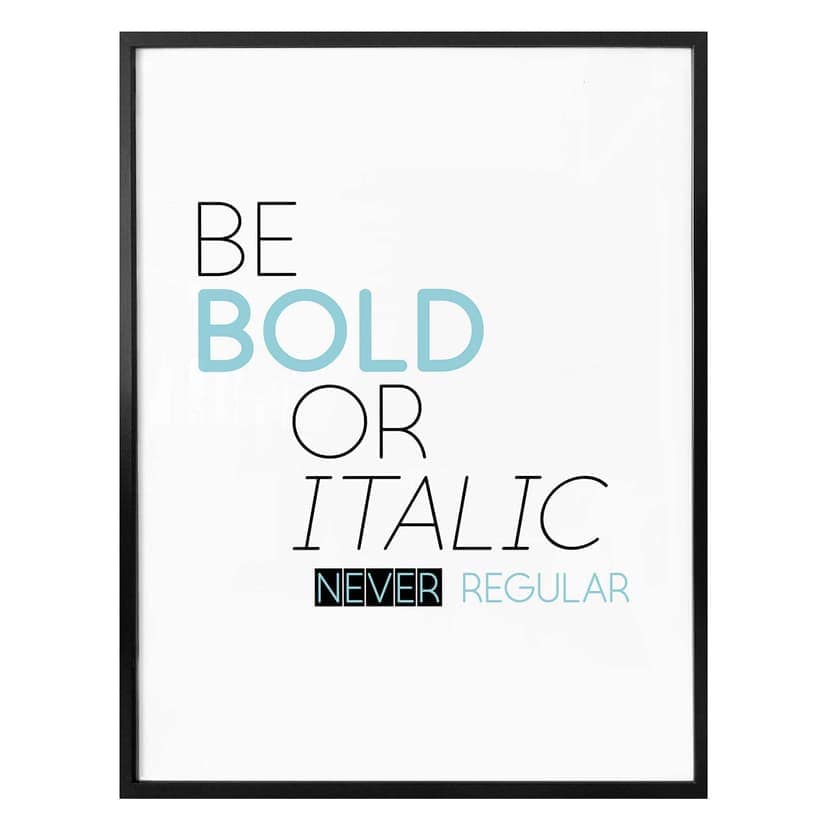 Poster Be Bold