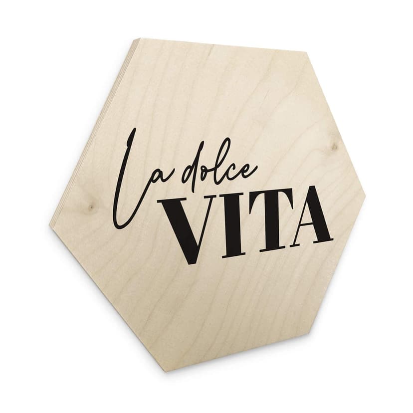Esagono in legno La Dolce Vita