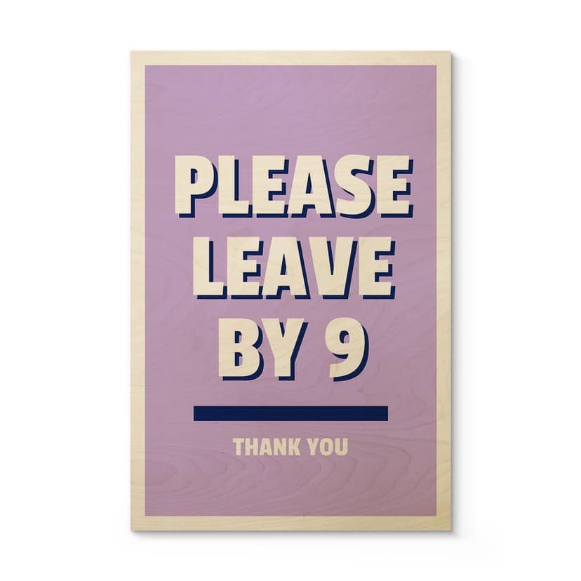 Stampa su legno Please leave by 9 - Fritsch