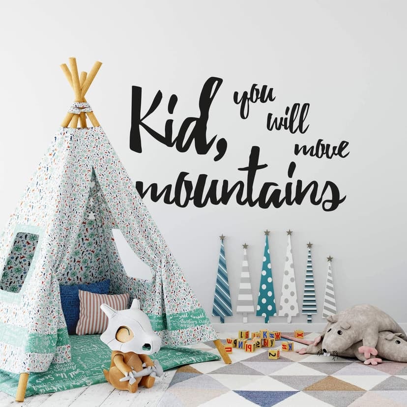Adesivo murale - Kid you will move mountains