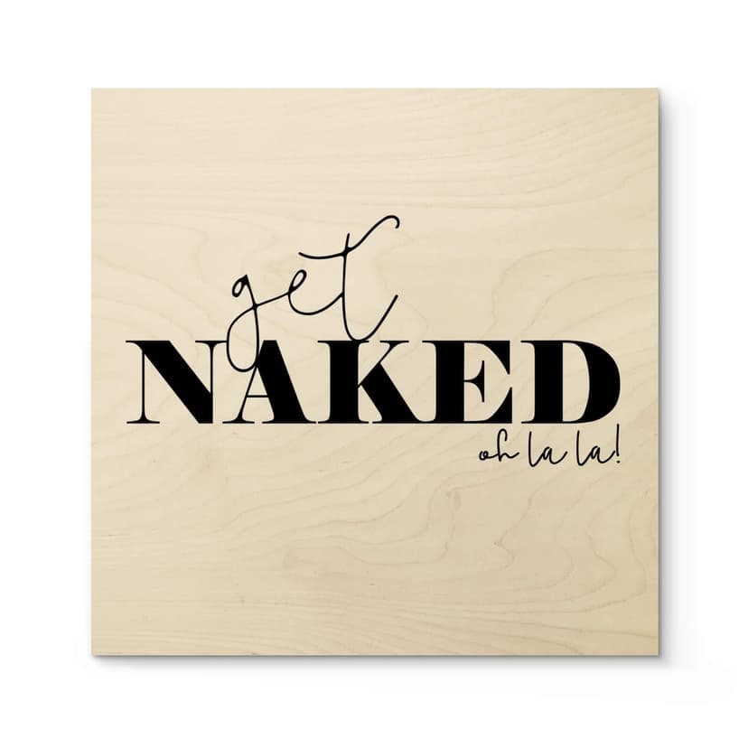Stampa su legno - Get naked