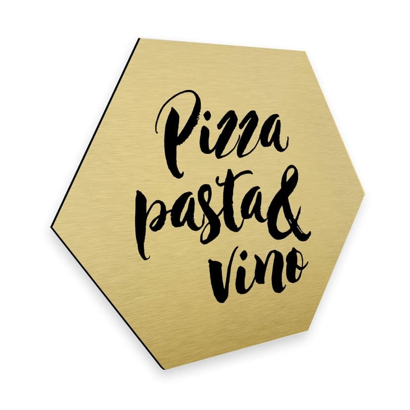 Esagoni Alu-dibond - Pizza Pasta Vino - oro