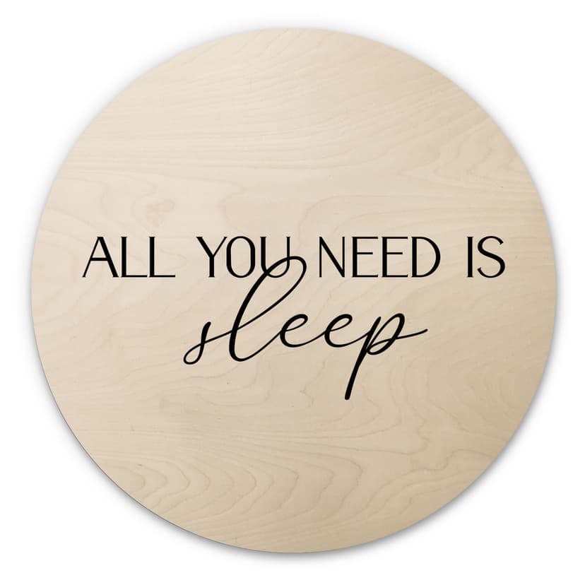 Stampa su legno All you need is sleep
