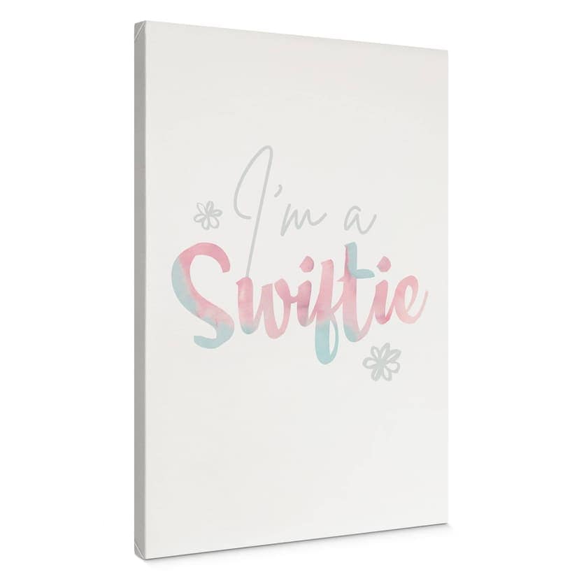 Stampa su tela I'm a Swiftie - ispirato a Taylor Swift