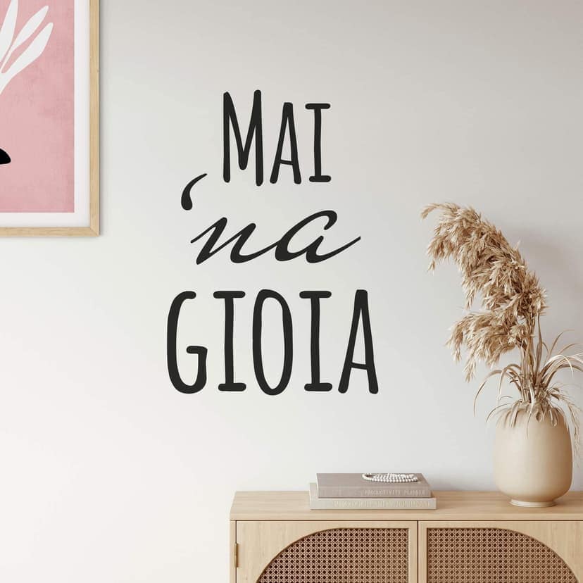 Mai 'na gioia