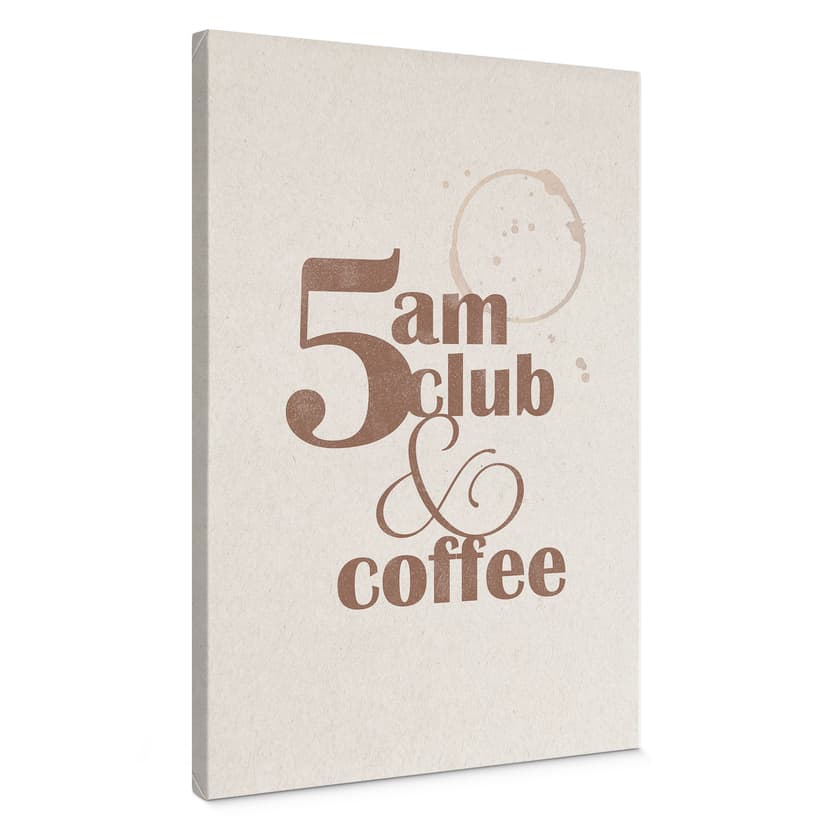 Stampe su tela 5 am Club & Coffee