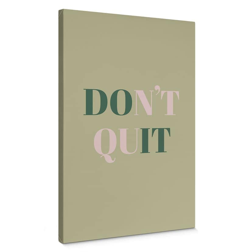 Stampa su tela Don't Quit Do it