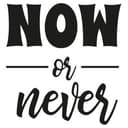 Adesivo Murale  – Now or Never