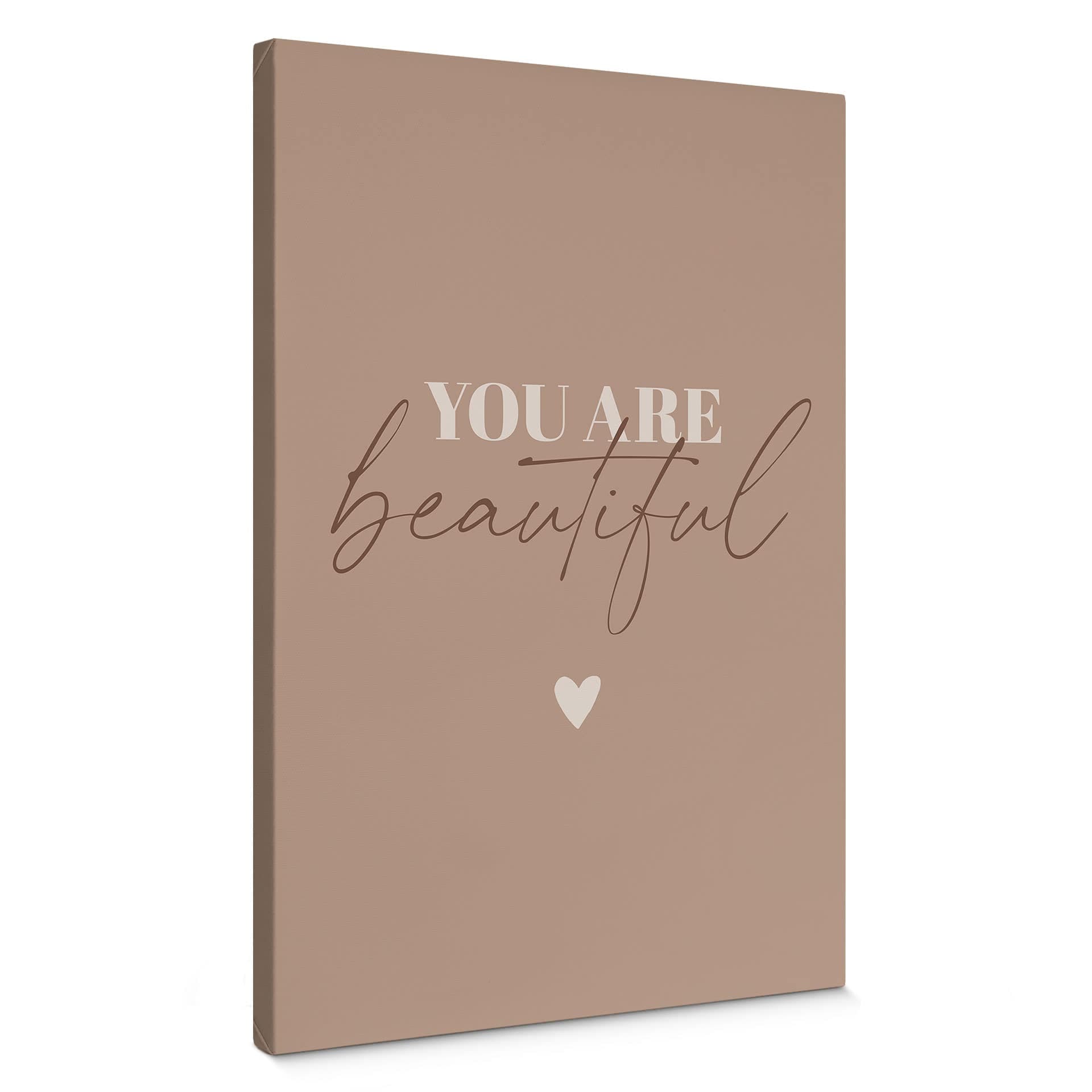 Stampa su tela You are beautiful