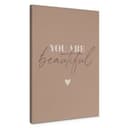 Stampa su tela You are beautiful