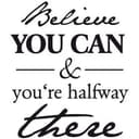 Adesivo murale - believe you can...