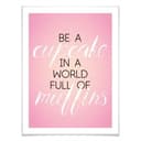 Poster Be a Cupcake