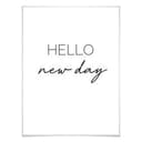 Poster - Hello new day