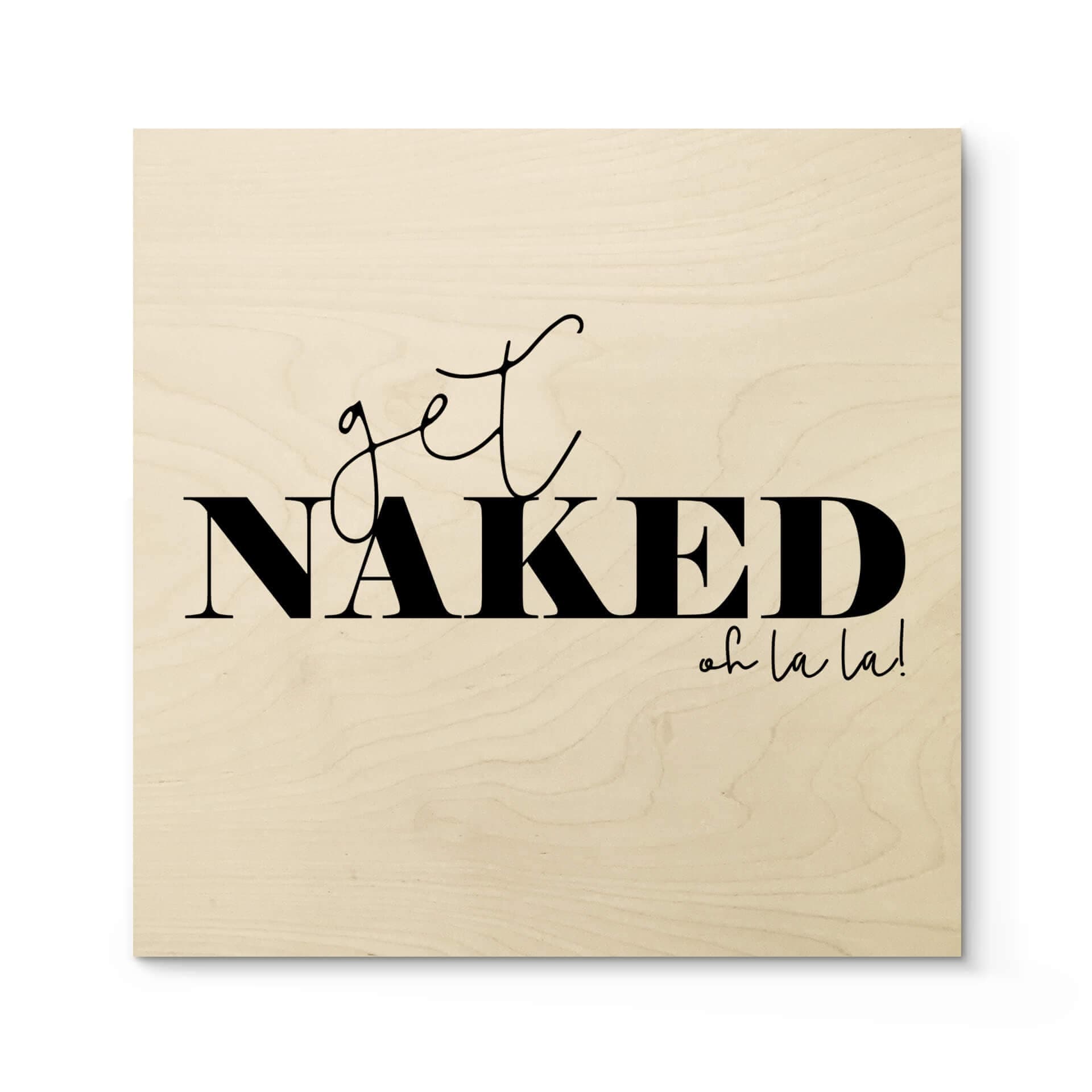 Stampa su legno - Get naked