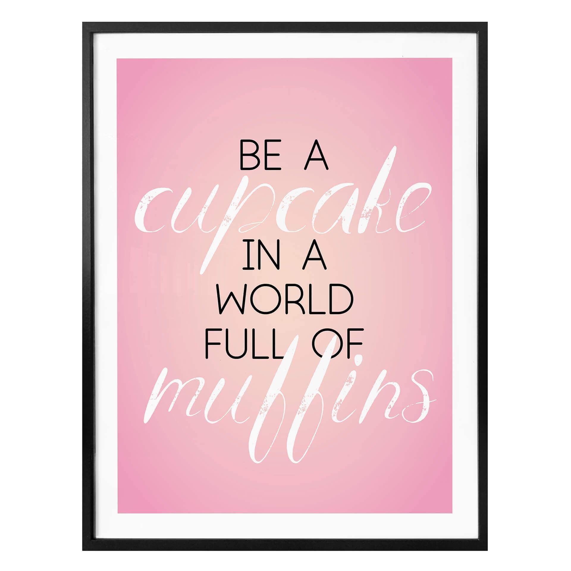 Poster Be a Cupcake