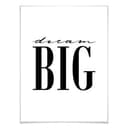 Poster Dream big