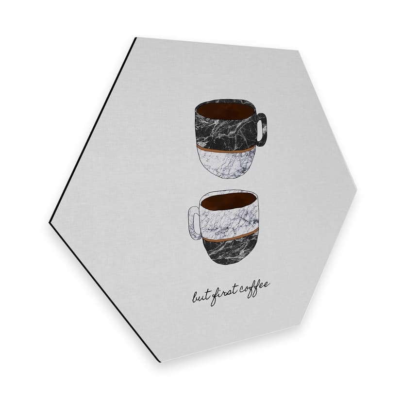 Esagoni Alu-dibond - Orara Studio - But First Coffee