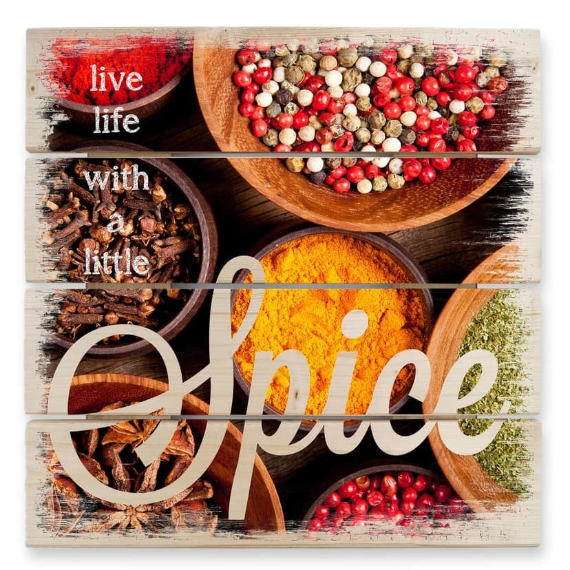 Stampa su legno - Live life with a little spice