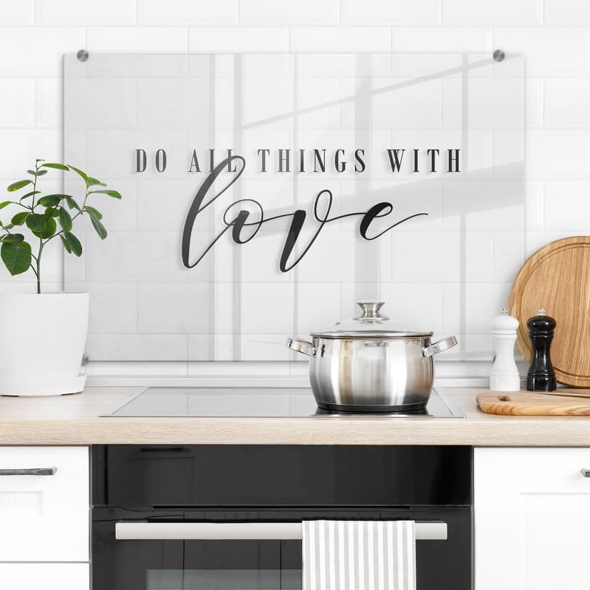 Pannello paraschizzi - Do all things with love - trasparente