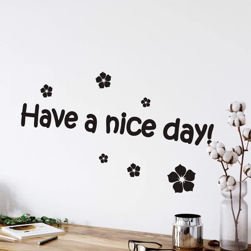 Adesivo murale - Have a nice day