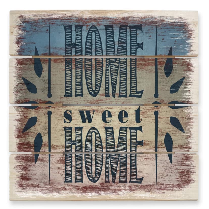 Stampa su legno - Home Sweet Home 1