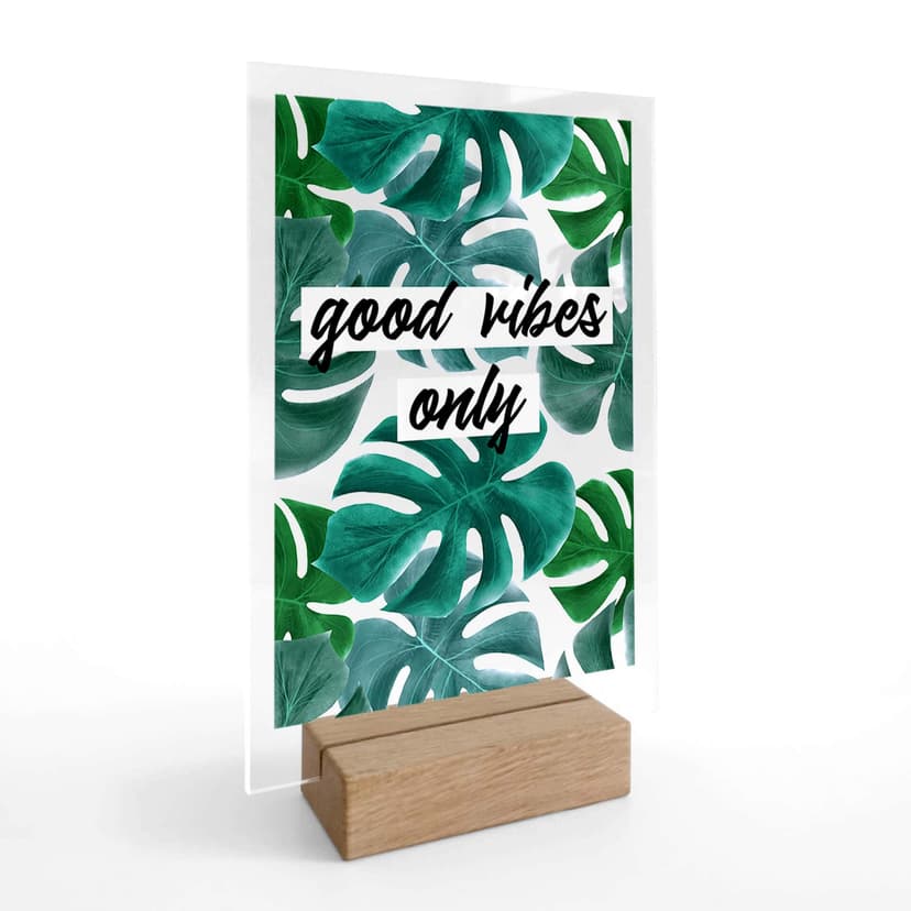 Decoro acrilico + supporto Good vibes only