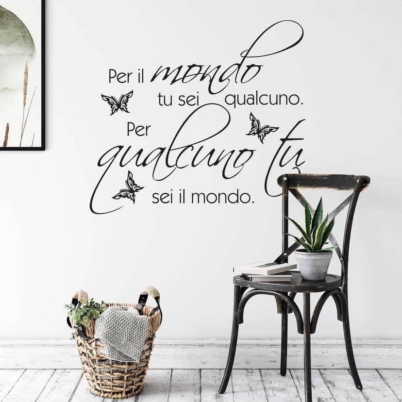 Adesivo murale Per il mondo tu sei qualcuno
