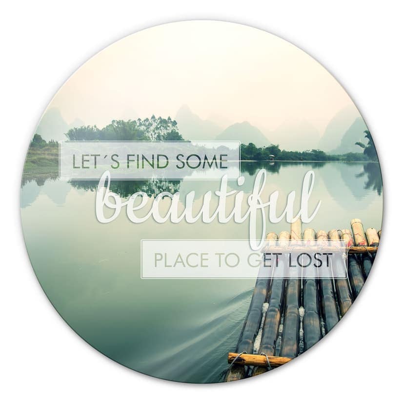 Let`s find some beautiful place - tondo