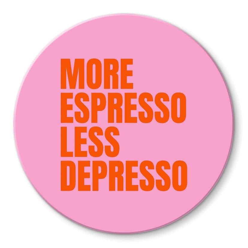Stampa su vetro Più Espresso meno Depresso - Fritsch - Rotondo