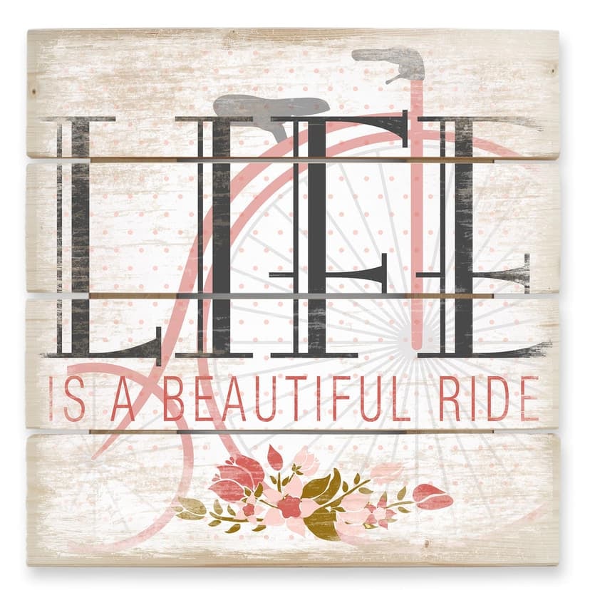 Stampa su legno - Life is a beautiful ride