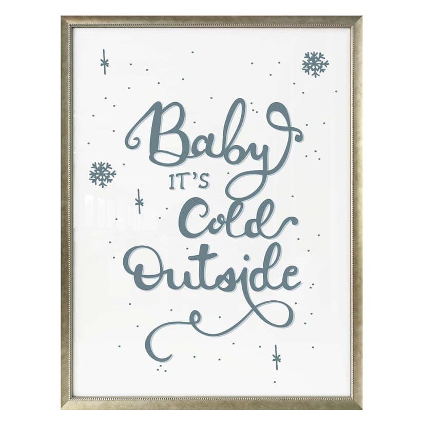 Poster - Baby it's cold outside