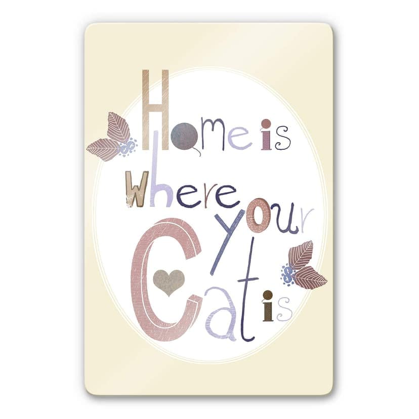Stampa su vetro - Loske - Home is where your cat is
