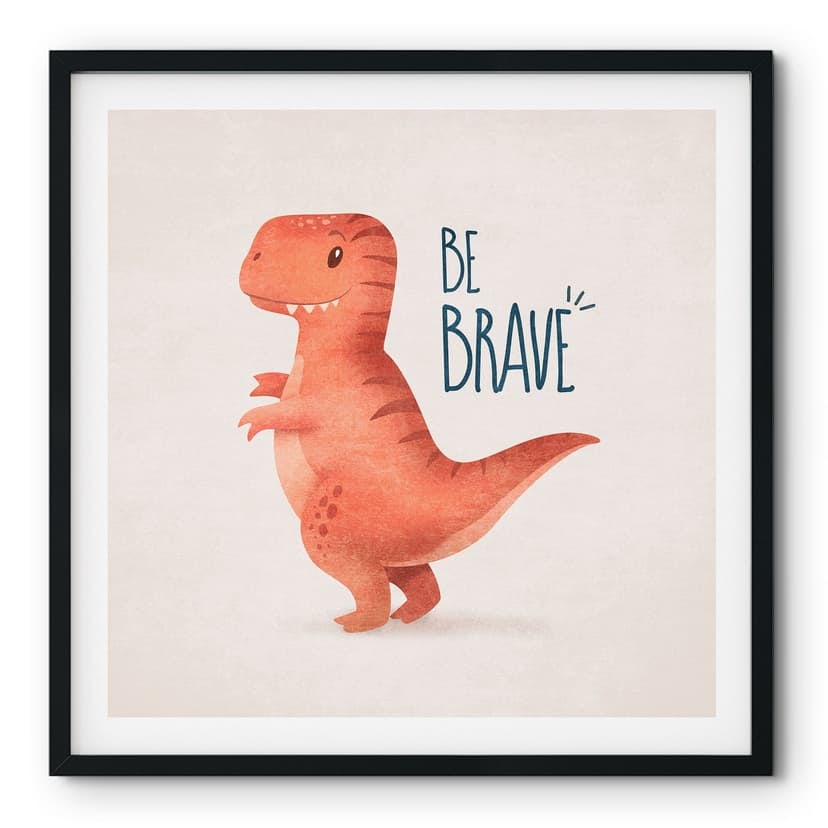 Poster Dino Be Brave - T-Rex - Tunaboylu