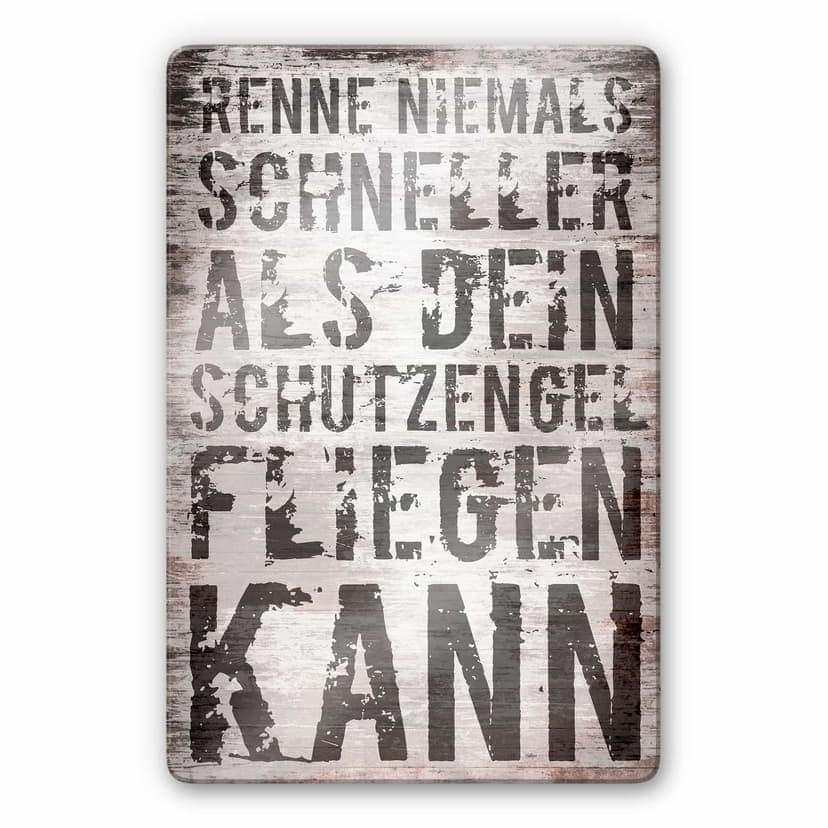 Glasbild Renne niemals schneller als dein Schutzengel fliegen kann