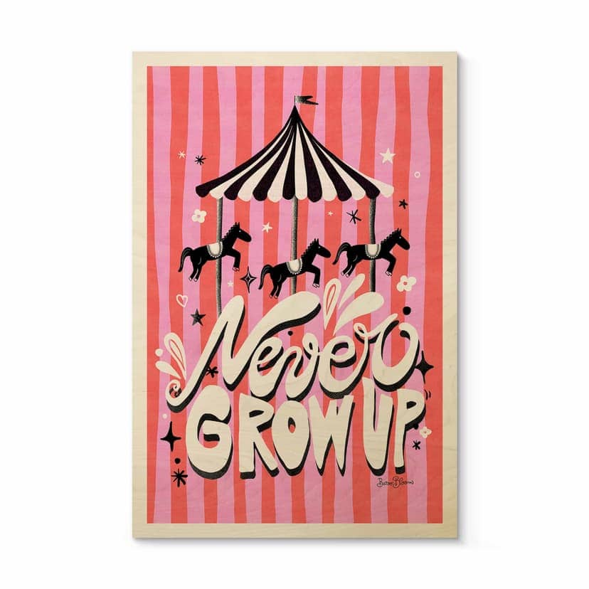 Stampa su legno Never grow up - Bloom